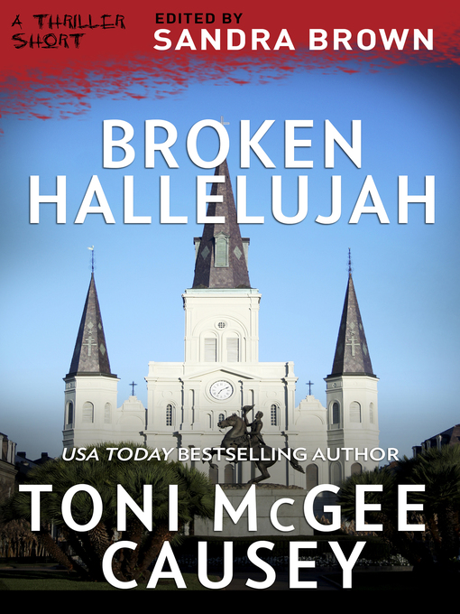 Title details for Broken Hallelujah by Toni McGee Causey - Available